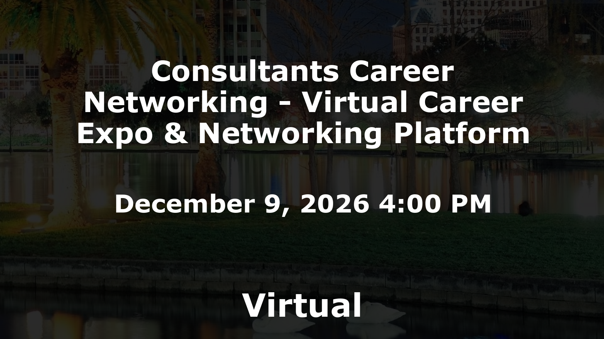 Consultants Career Networking - Virtual Career Expo & Networking Platform event image